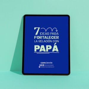 E-book: fortalecer la relación con papá